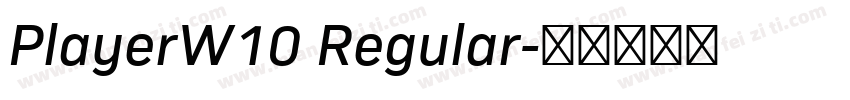 PlayerW10 Regular字体转换